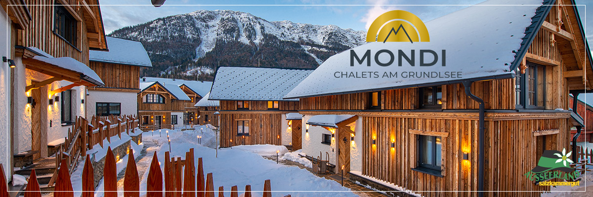 Mondi Chalets am Grundlsee - Hüttenurlaub Winterurlaub Altaussee Steiermark