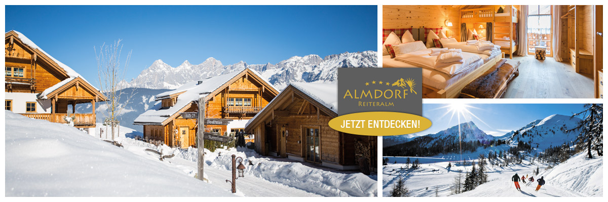 Almdorf Reiteralm - Skiurlaub Chalets Piste Schladming Steiermark
